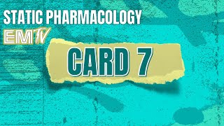 Static PHARMAcology CARD 7 [upl. by Brittnee]