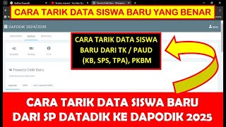 CARA TARIK DATA SISWA BARU DARI SP DATADIK KE DAPODIK 2025 [upl. by Mikael]