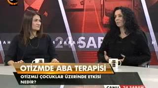 Otizmde ABA Terapisi  Kanal 24  24 Sabah [upl. by Heck]