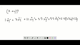 Find the largest binomial coefficient in the expansion of each xy7 [upl. by Manard274]