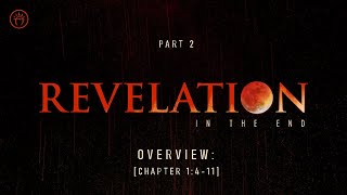 Revelation  Introduction Part 2 [upl. by Sivert757]