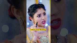 Indians And Wedding  Shadi Ka Ghar  Ladke Wale  Girls After Marriage shorts [upl. by Alaik]