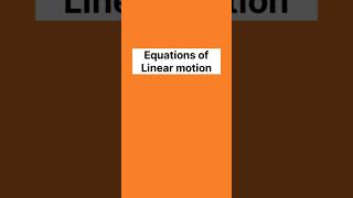 Equations of linear motion explained with formulas shorts physics kinematics linearmotion [upl. by Annawad750]