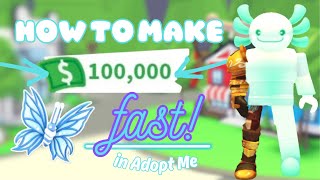 How to get MONEY FAST in Adopt Me [upl. by Nye]