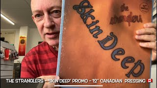 The Stranglers  ‘Skin Deep’  12” Canadian Pressing 🇨🇦 [upl. by Tirb]