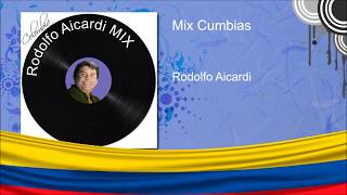 Mix de Cumbias  Rodolfo Aicardi [upl. by Brunhild]