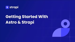 Getting Started with Astro and Strapi project example overview [upl. by Roxanna]