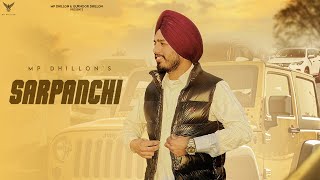 Sarpanchi Full Video MP Dhillon  WakeUpParth  Latest Punjabi Song 2024 [upl. by Alastair]