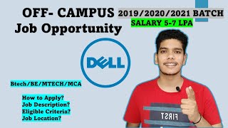 Dell Recruitment  CTC 57 LPA  Software Quality Engineer Off Campus Jobs For 2021 2020 2019 [upl. by Neural942]