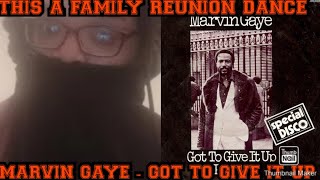 THIS A FAMILY REUNION DANCE  Marvin Gaye  Got To Give It Up REACTION Sundies Oldies Ep 6 [upl. by Nieberg608]