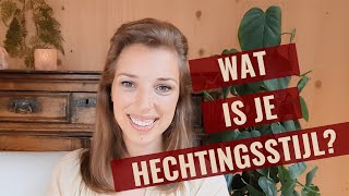 Wat is je hechtingsstijl De grootste voorspeller voor je liefdesgeluk [upl. by Marisa]