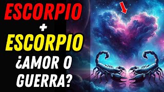 COMPATIBILIDAD ENTRE SIGNOS ESCORPIO Y ESCORPIO EN EL AMOR Y AMISTAD ♏💗♏ ¿Son Afines en Pareja [upl. by Aleakcim]