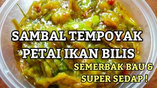 Sambal Tempoyak Petai Ikan Bilis [upl. by Klein848]