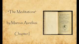 The Meditations Marcus Aurelius  Chapter 1 [upl. by Aiker]