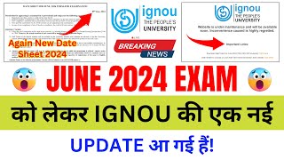 Breaking News June 2024 Exam को लेकर IGNOU की एक नई Update आ गई हैंRevised Final Date Sheet 2024 [upl. by Yrehcaz31]