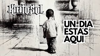 Kinto Sol  Un Dia Estas Aquí Lyric Video [upl. by Hajin779]