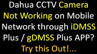 iDMSS  gDMSS App not working over Mobile Network or Cell Service try this our [upl. by Lizabeth]