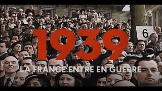 La France entre en guerre dans les années 1939  1945 [upl. by Lytsirk]