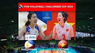 Philippines Women vs Vietnam Women  2024 Challenger Cup Volleyball Women Live Score [upl. by Murtha726]