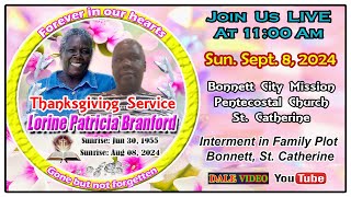 Lorine Branford Ms Cutie Thanksgiving Service LIVE Bonnett City Mission Church Sep 8 2024 [upl. by Lebna801]