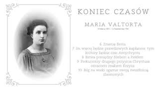 Koniec czasów  Maria Valtorta 610 [upl. by Niram]