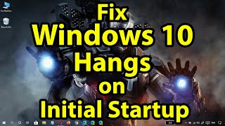 Fix  Windows 10 hangs on initial startup [upl. by Tegirb901]