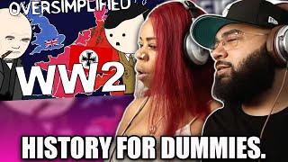 WW2  OverSimplified Part 1 EYE OPENING  BLACK COUPLE REACTS [upl. by Kaazi]