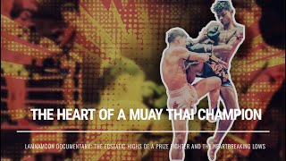 The Heart of a Muay Thai Champion try not to cry [upl. by Laban]