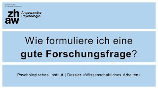 Wie formuliere ich eine gute Forschungsfrage [upl. by Enitsyrk7]