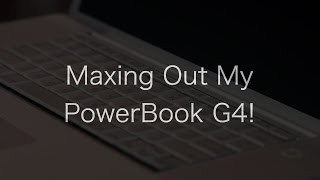 Maxing Out My PowerBook G4 SSD Install amp 2GB RAM  The PowerPC Hub [upl. by Tasiana]