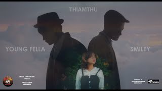 Youngfella x Smiley  Thiamthu Official MV [upl. by Laughry]