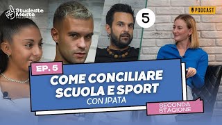 Come conciliare scuola e sport con JPata [upl. by Perceval827]