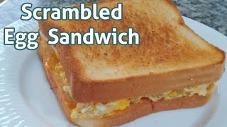 Scrambled Egg Sandwich Recipe [upl. by Xuaegram]