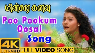 Kajol Songs  Poo Pookum Oosai Song  Minsara Kanavu Tamil Movie  Video Songs 4K  A R Rahman [upl. by Petrine619]