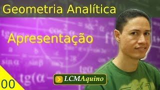 Apresentação do Curso  Geometria Analítica [upl. by Aljan]