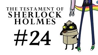 The Testament of Sherlock Holmes Part 24 [upl. by Mailand387]