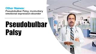 Pseudobulbar Palsy  Causes Diagnosis Symptoms Treatment Prognosis [upl. by Florentia219]