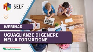 Webinar SELF 2024  Uguaglianze di genere nella formazione [upl. by Lilhak]