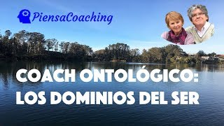 Coaching ontológico Los Dominios del Ser [upl. by Duthie]