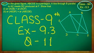 Class 9th  Ex  93 Qno  11  Areas of Parallelograms and Triangles  CBSE NCERT [upl. by Nelia]