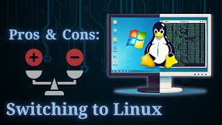 Switching to Linux Heres the Pros and Cons [upl. by Blockus]