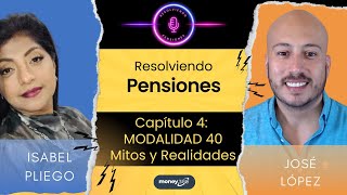 Cap 4 Mitos y Realidades de la Modalidad 40 [upl. by Lucais]