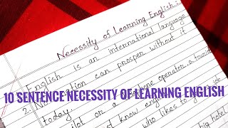 10 SENTENCE NECESSITY OF LEARNING ENGLISH PARAGRAPH WRITING FOR CLASS ALL [upl. by Concordia]