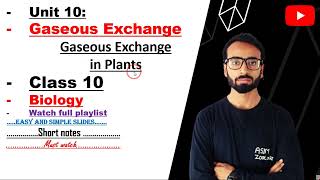 Gaseous Exchange in plants  class 10th Biology  Asim zoologist [upl. by Etteluap]