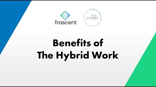 Benefits of the Hybrid Work [upl. by Kemme]