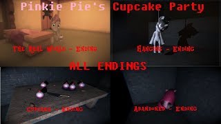 LETS GET OUT OF HERE Pinkie Pies Cupcake Party  ALL ENDINGS [upl. by Elvina]