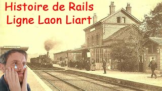 Histoire de rails Ligne LaonLiart [upl. by Tatia]