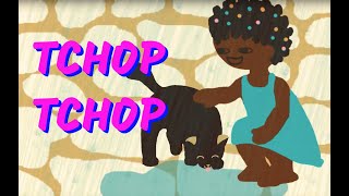 Tchop tchop  Comptine africaine pour bébés avec paroles [upl. by Fitton]