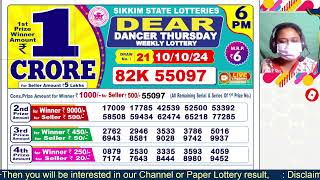 SIKKIM DEAR LOTTERY SAMBAD DAY 6 PM RESULT TODAY 10102024 LOTTERY RESULT [upl. by Enoek239]