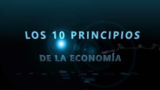 Los 10 PRINCIPIOS de la ECONOMÍA ejemplos y vídeo vlogs [upl. by Sebastian]